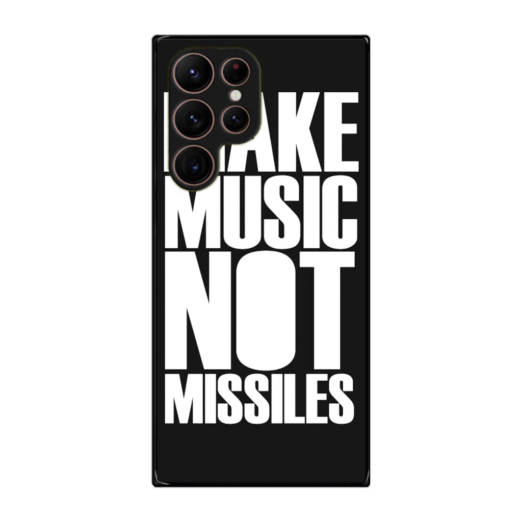 Make Music Not Missiles Galaxy S22 Ultra 5G Case