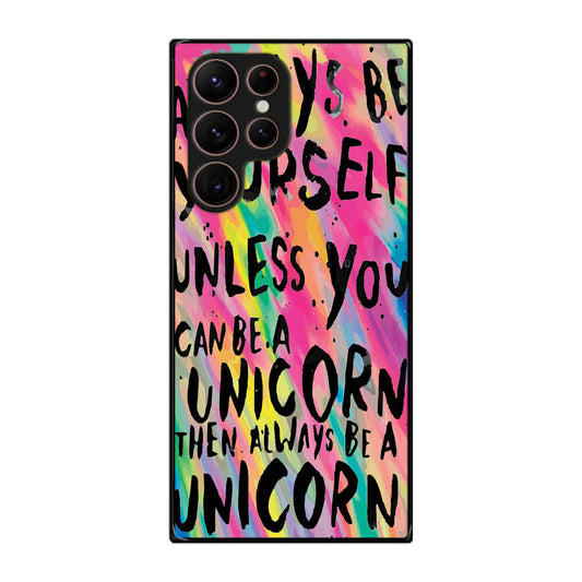 Rainbow Unicorn Quote Galaxy S22 Ultra 5G Case