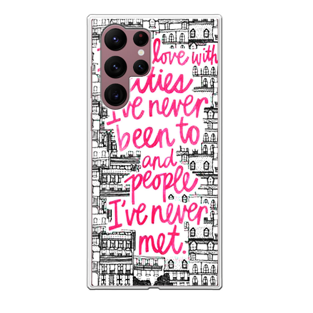 John Green Quotes I'm in Love With Cities Galaxy S22 Ultra 5G Case