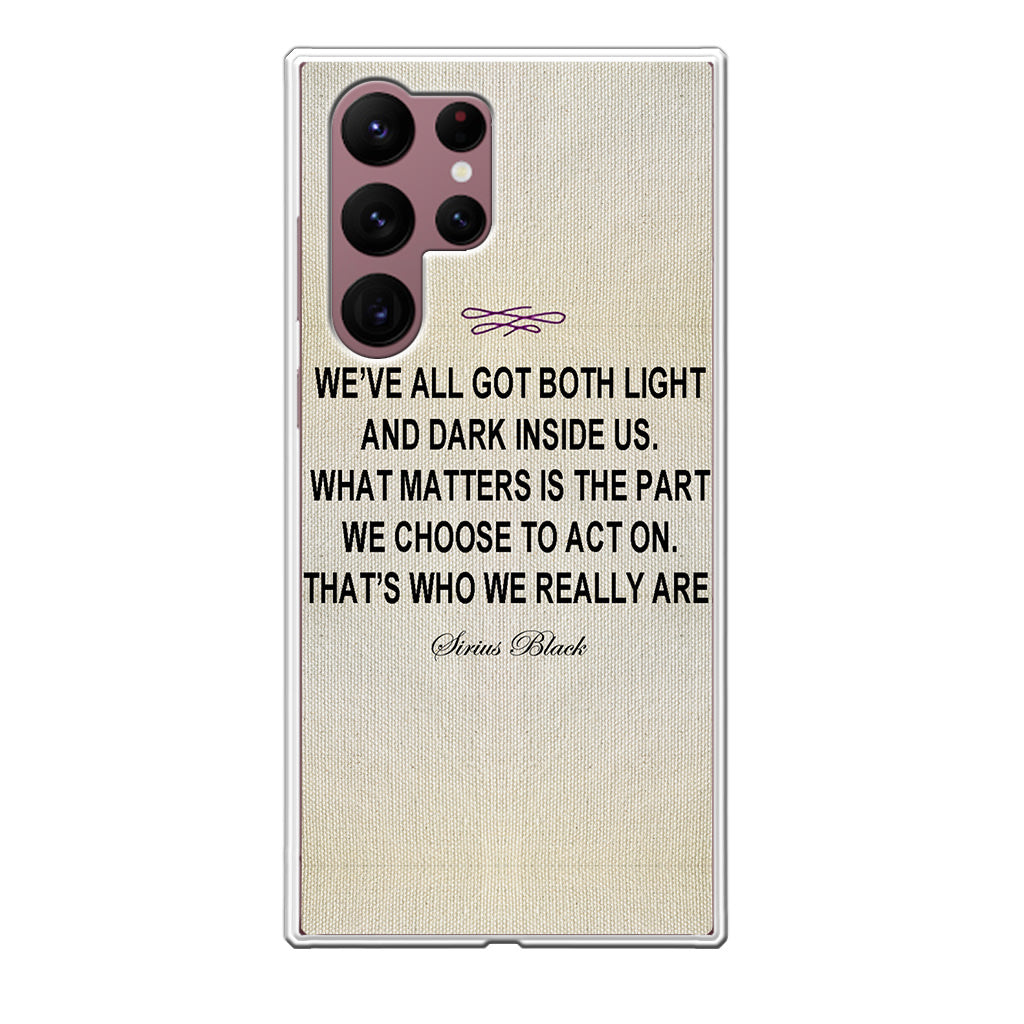 Sirius Black Quote Galaxy S22 Ultra 5G Case