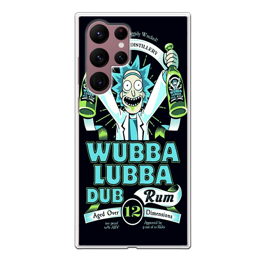 Wubba Lubba Dub Rum Galaxy S22 Ultra 5G Case