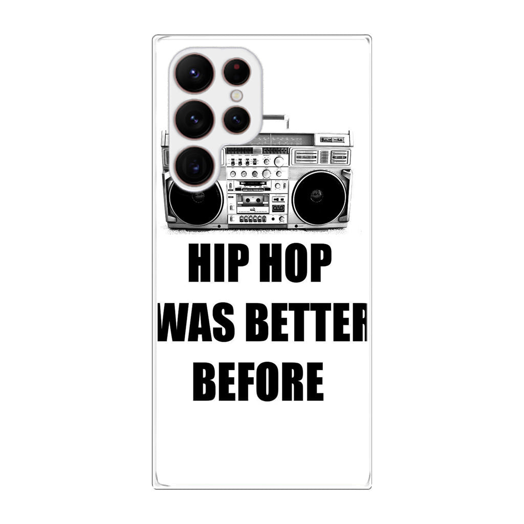 Hip Hop Was Better Before Galaxy S22 Ultra 5G Case