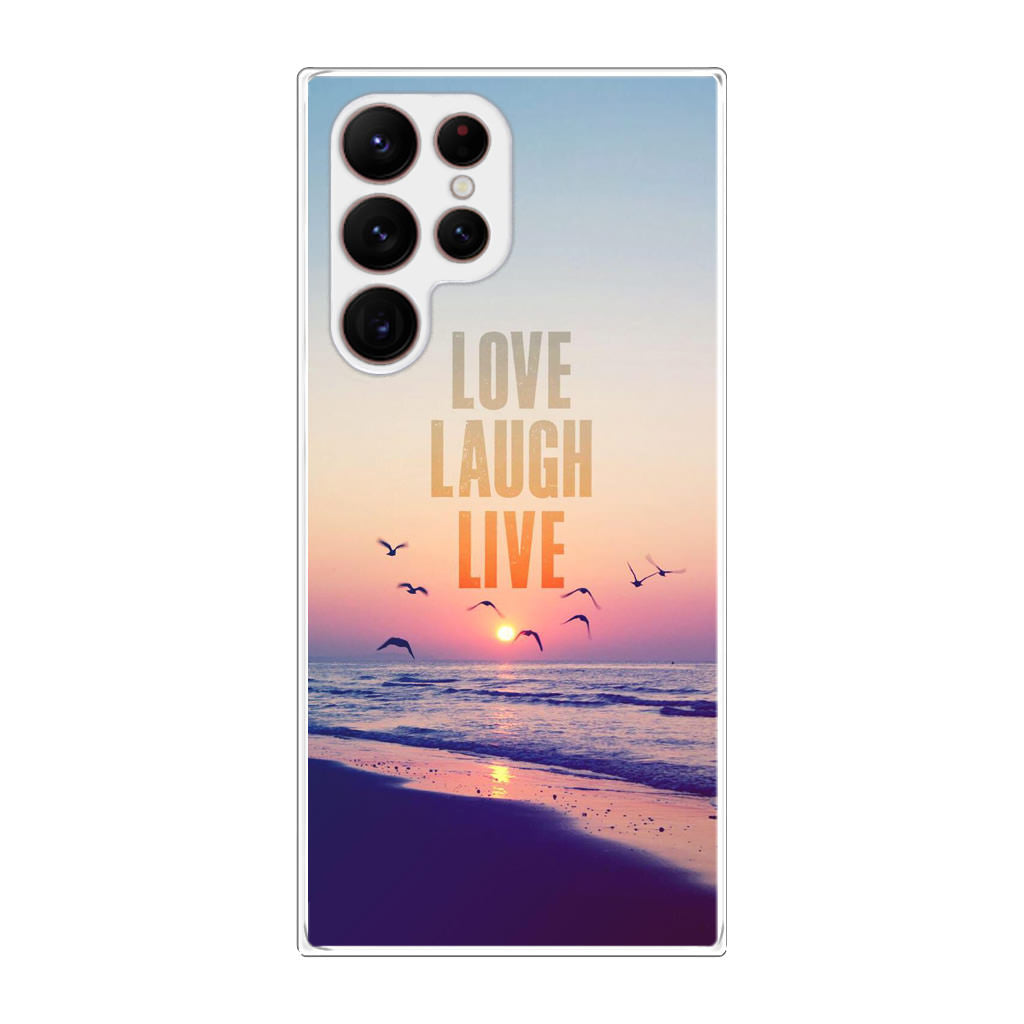 Love Laugh Live Galaxy S22 Ultra 5G Case