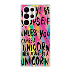 Rainbow Unicorn Quote Galaxy S22 Ultra 5G Case