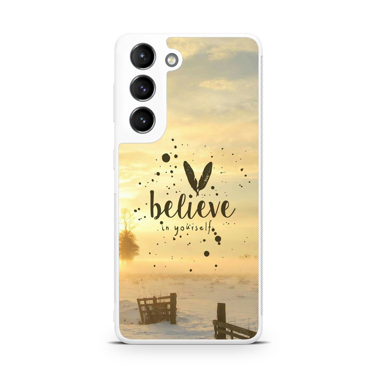 Believe in Yourself Galaxy S22 / S22 Plus Case