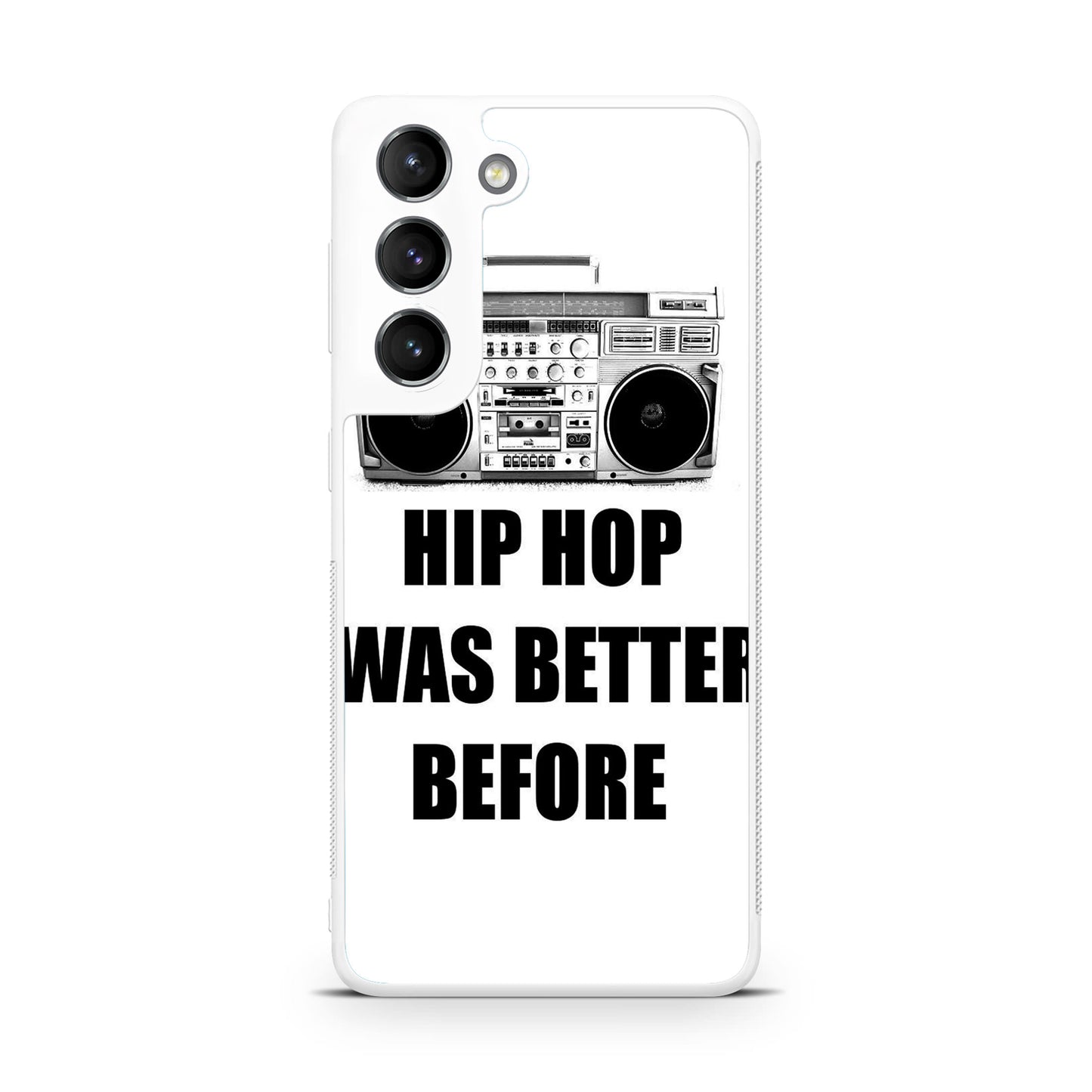 Hip Hop Was Better Before Galaxy S22 / S22 Plus Case