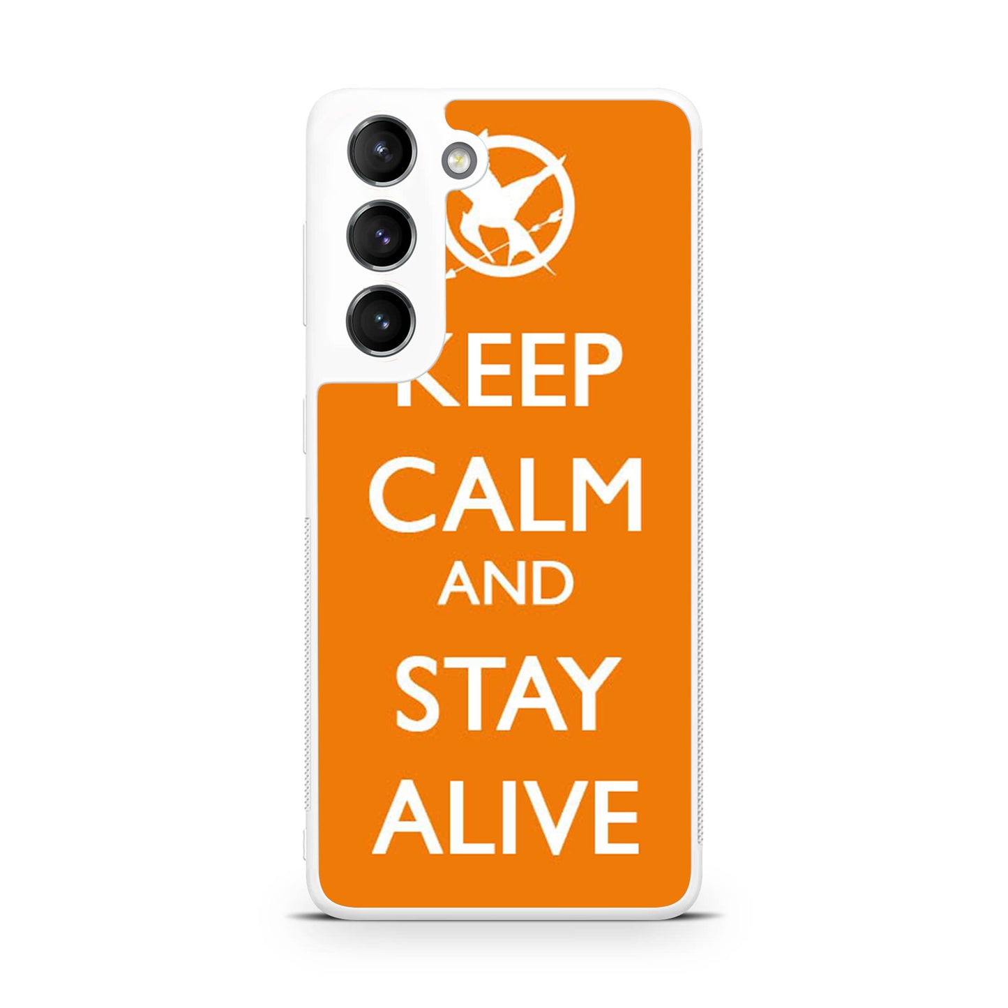 Keep Calm and Stay Alive Galaxy S22 / S22 Plus Case