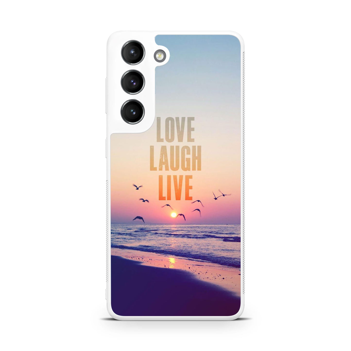 Love Laugh Live Galaxy S22 / S22 Plus Case