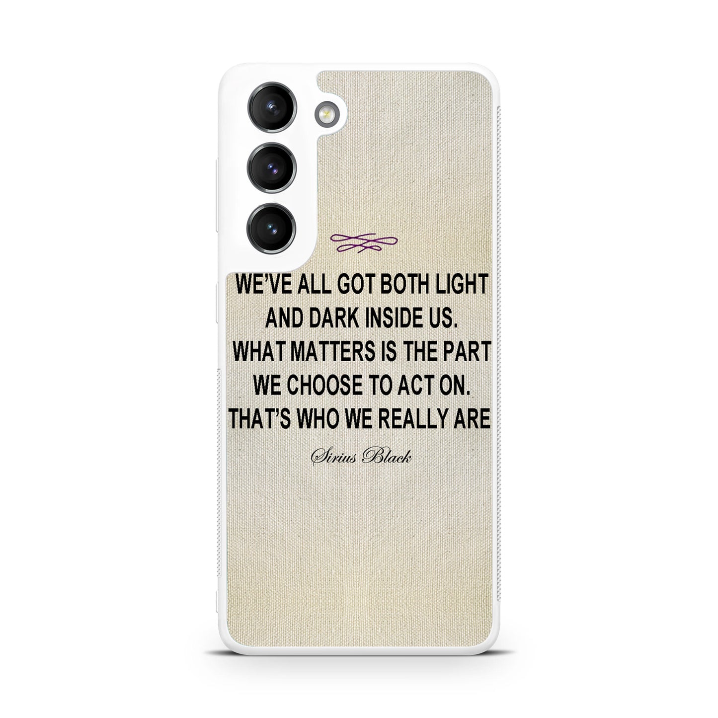 Sirius Black Quote Galaxy S22 / S22 Plus Case