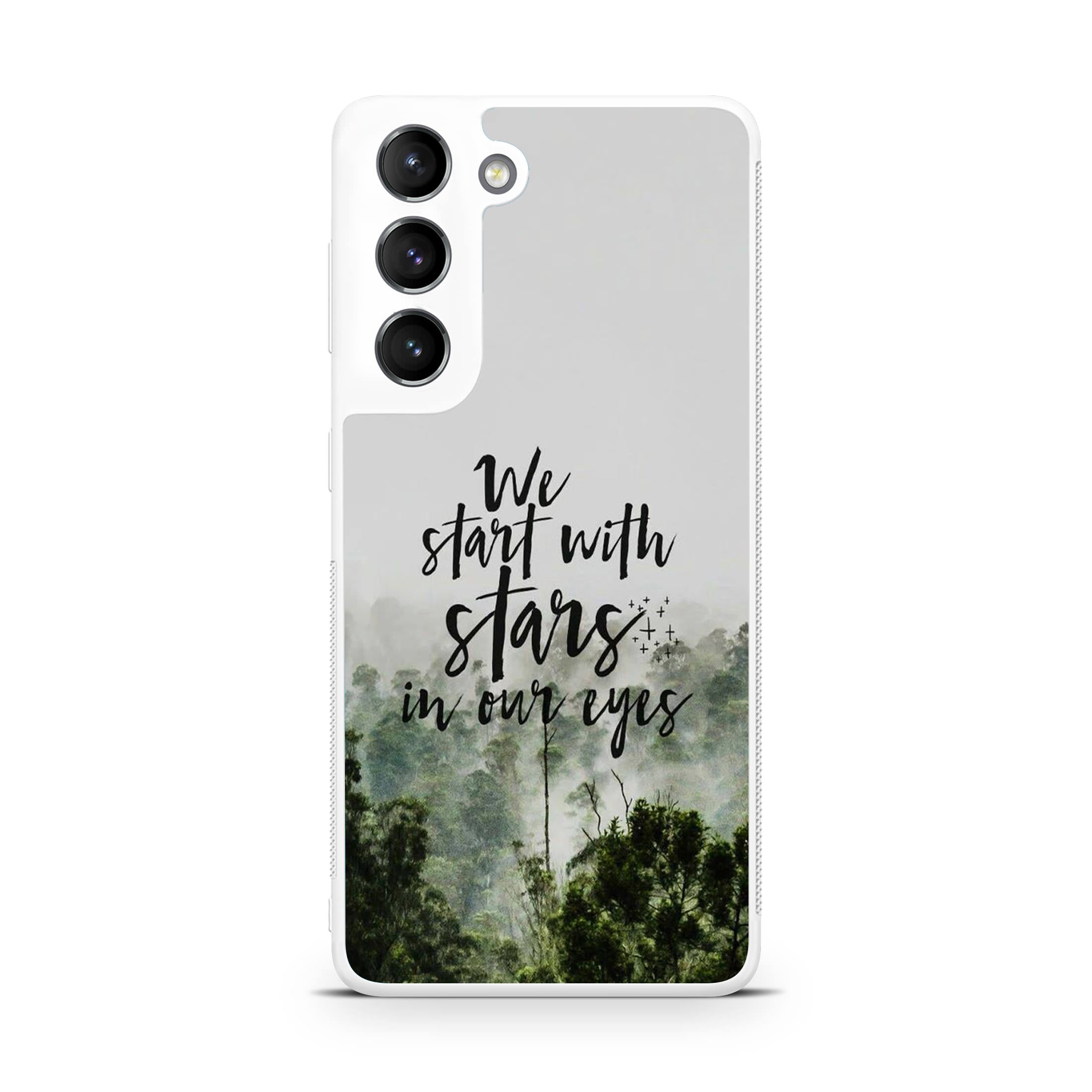 We Start with Stars Galaxy S22 / S22 Plus Case