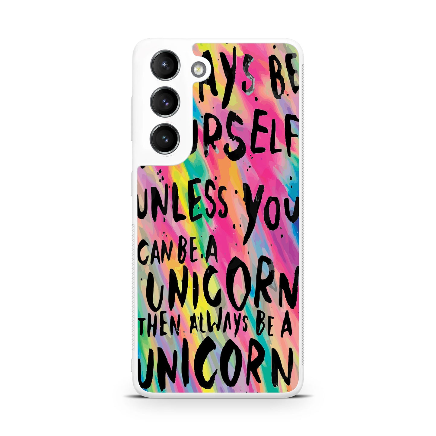 Rainbow Unicorn Quote Galaxy S22 / S22 Plus Case