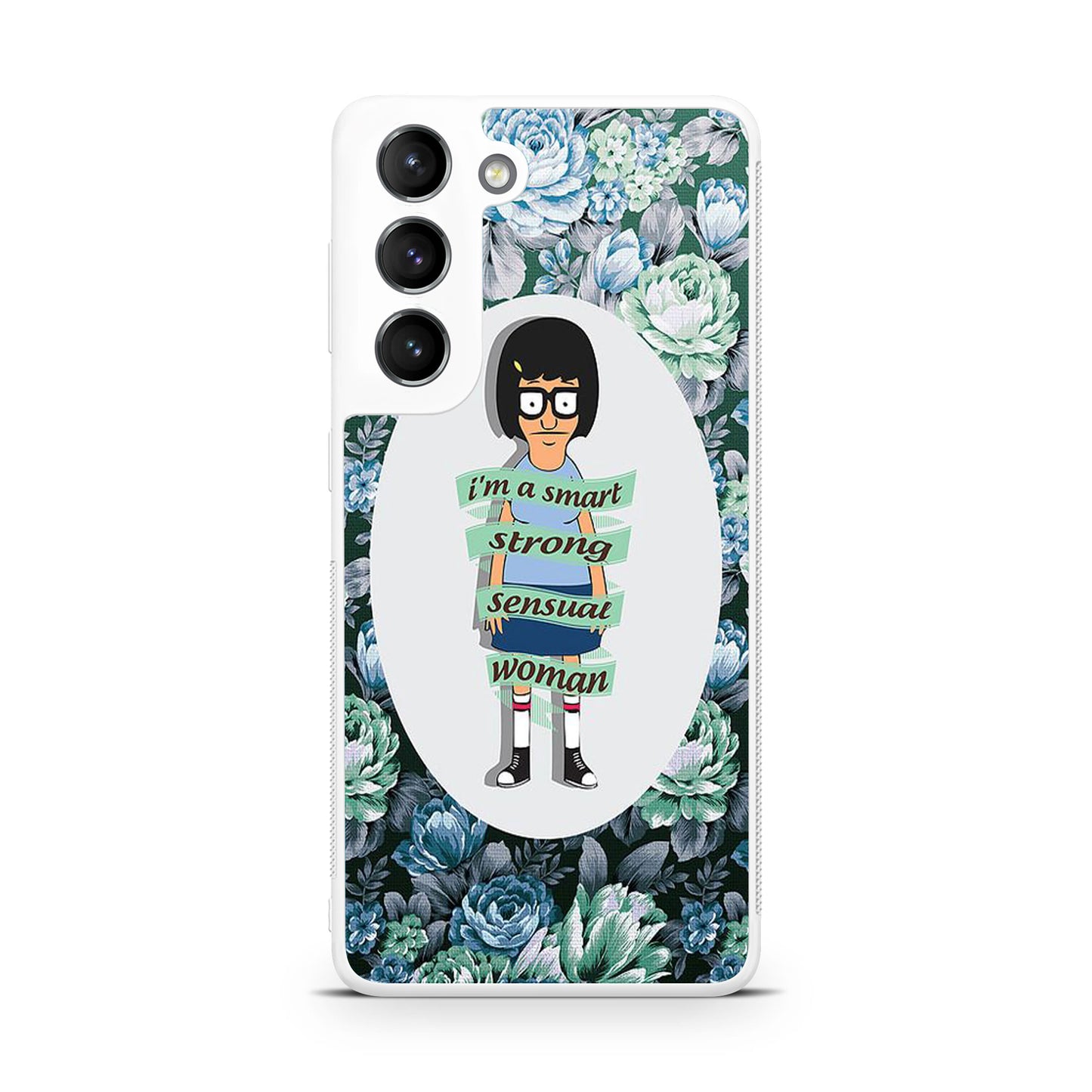 Tina Belcher Flower Woman Quotes Galaxy S22 / S22 Plus Case