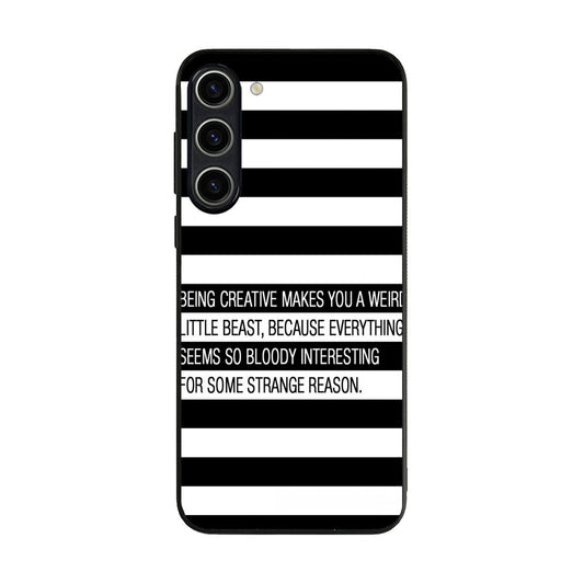 Being Creative Weird Samsung Galaxy S23 / S23 Plus Case