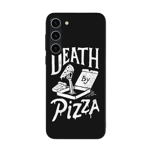 Death By Pizza Samsung Galaxy S23 / S23 Plus Case
