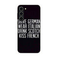 Drive German Wear Italian Drink Scotch Kiss French Samsung Galaxy S23 / S23 Plus Case