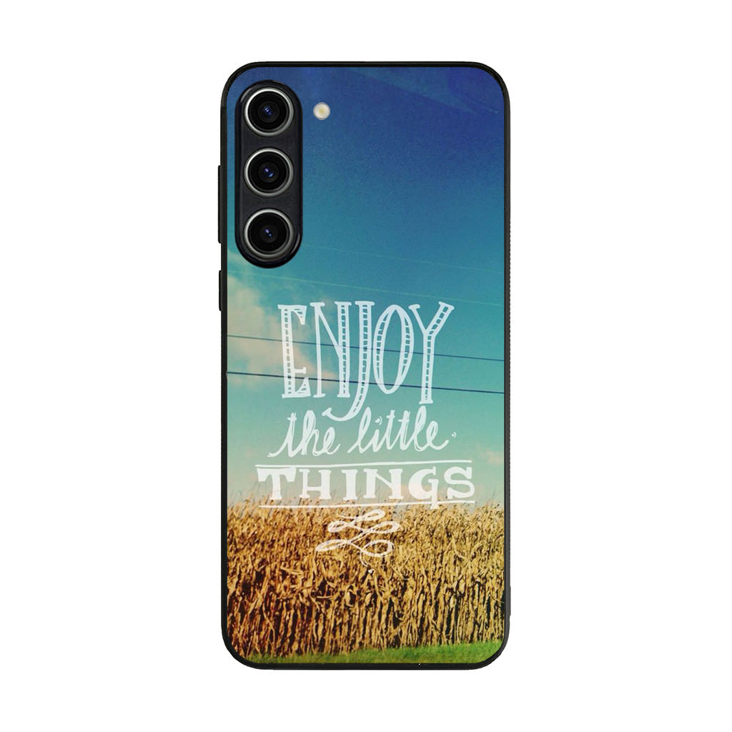 Enjoy The Little Things Samsung Galaxy S23 / S23 Plus Case