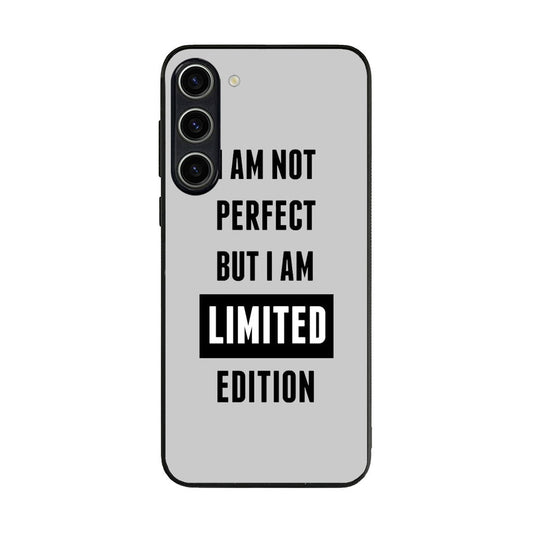 I am Limited Edition Samsung Galaxy S23 / S23 Plus Case