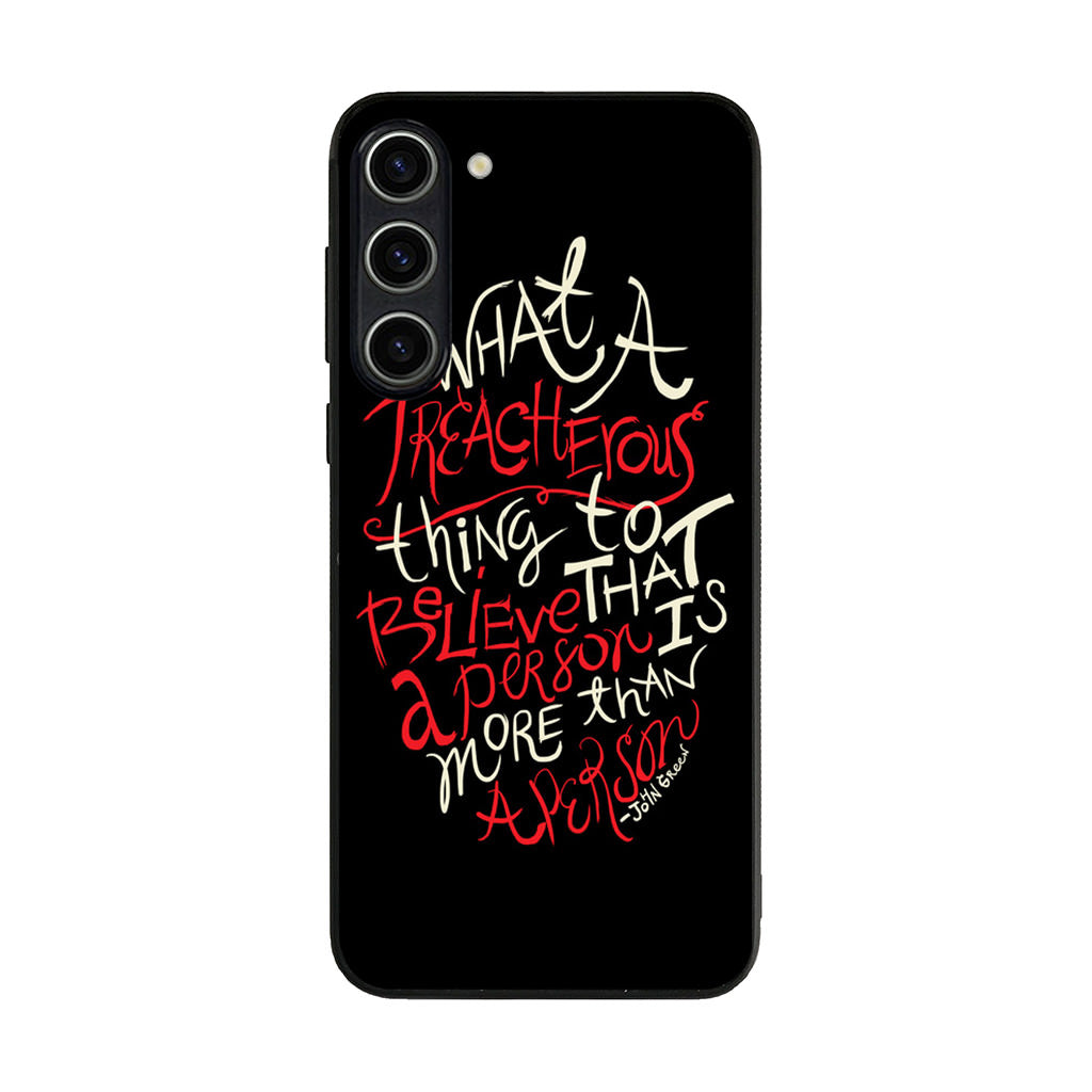 John Green Quotes More Than A Person Samsung Galaxy S23 / S23 Plus Case