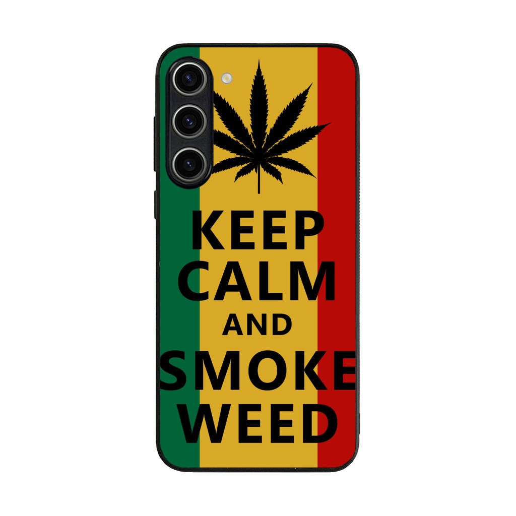 Keep Calm And Smoke Weed Samsung Galaxy S23 / S23 Plus Case