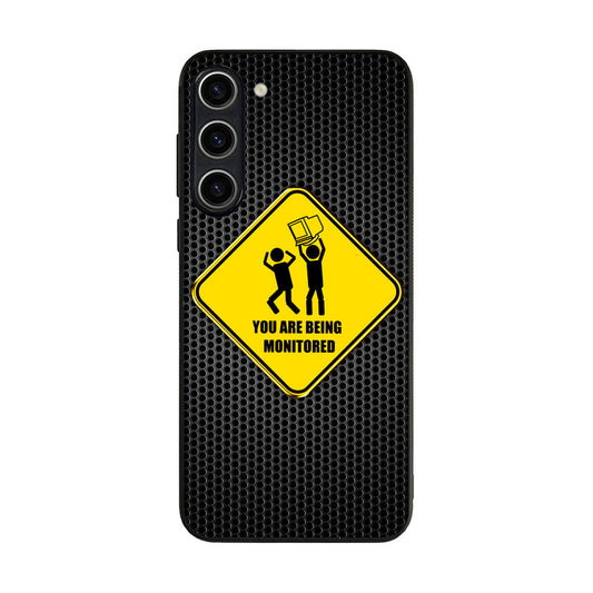 You Are Being Monitored Samsung Galaxy S23 / S23 Plus Case