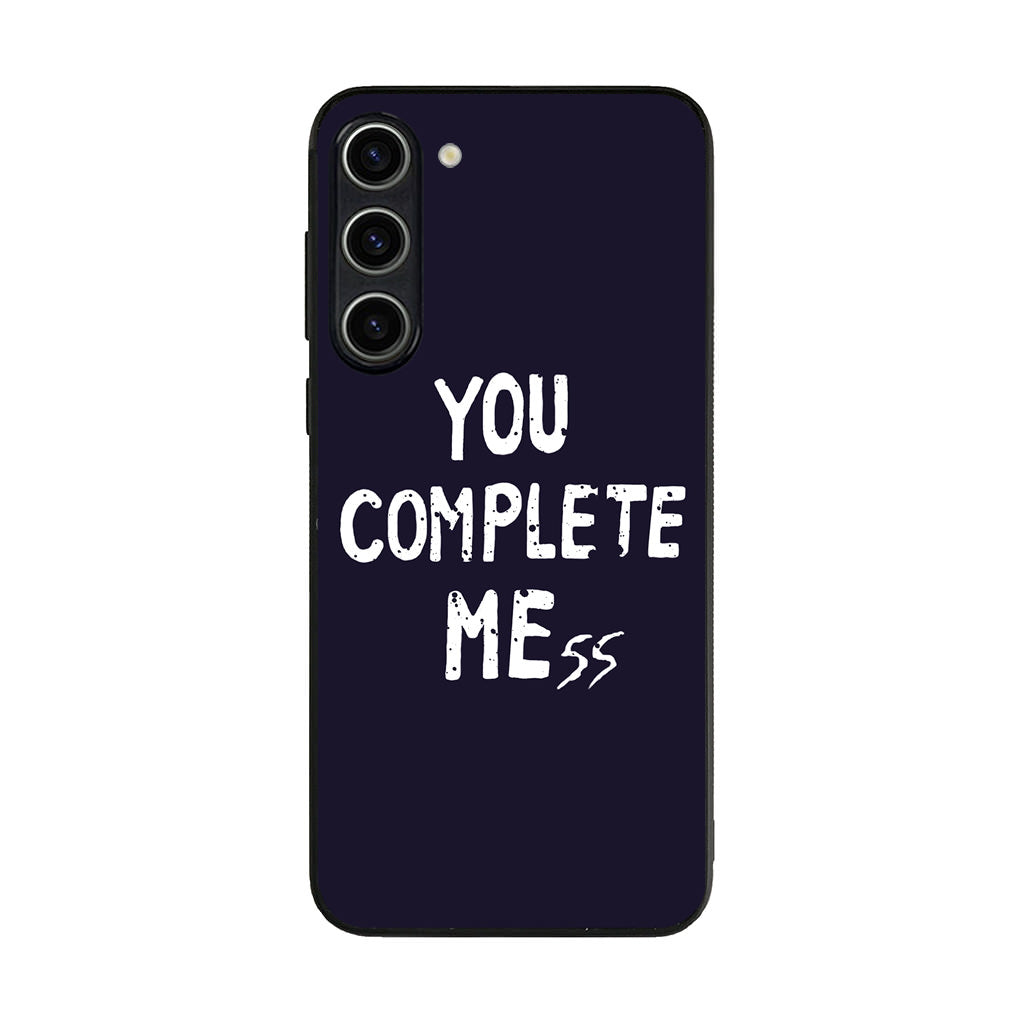 You Complete Me Samsung Galaxy S23 / S23 Plus Case