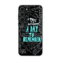 A Day To Remember Quote Samsung Galaxy S23 / S23 Plus Case