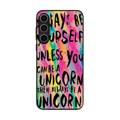 Rainbow Unicorn Quote Samsung Galaxy S23 / S23 Plus Case