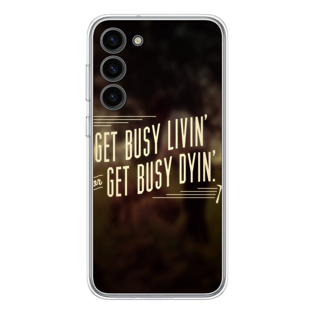 Get Living or Get Dying Samsung Galaxy S23 / S23 Plus Case