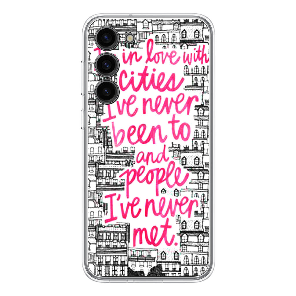 John Green Quotes I'm in Love With Cities Samsung Galaxy S23 / S23 Plus Case