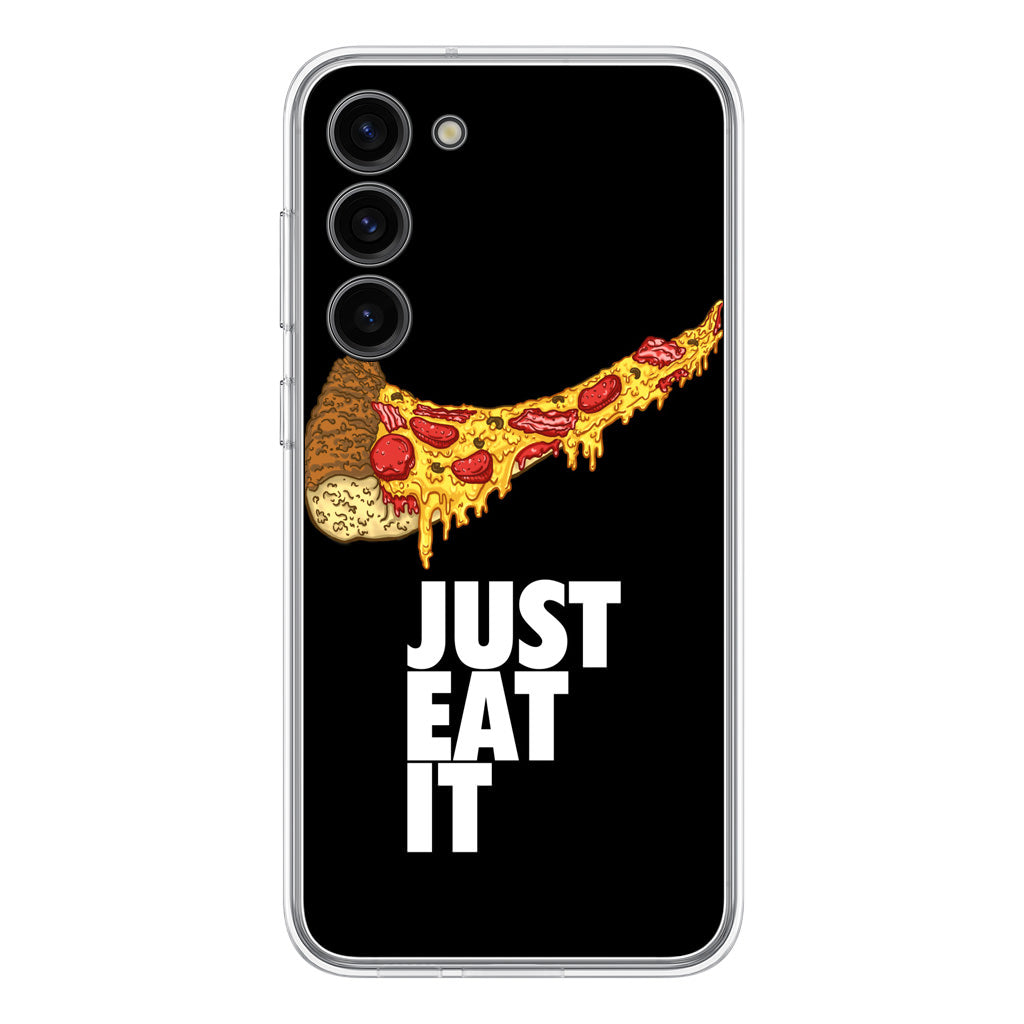 Just Eat It Samsung Galaxy S23 / S23 Plus Case