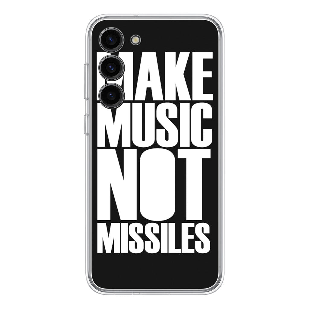 Make Music Not Missiles Samsung Galaxy S23 / S23 Plus Case