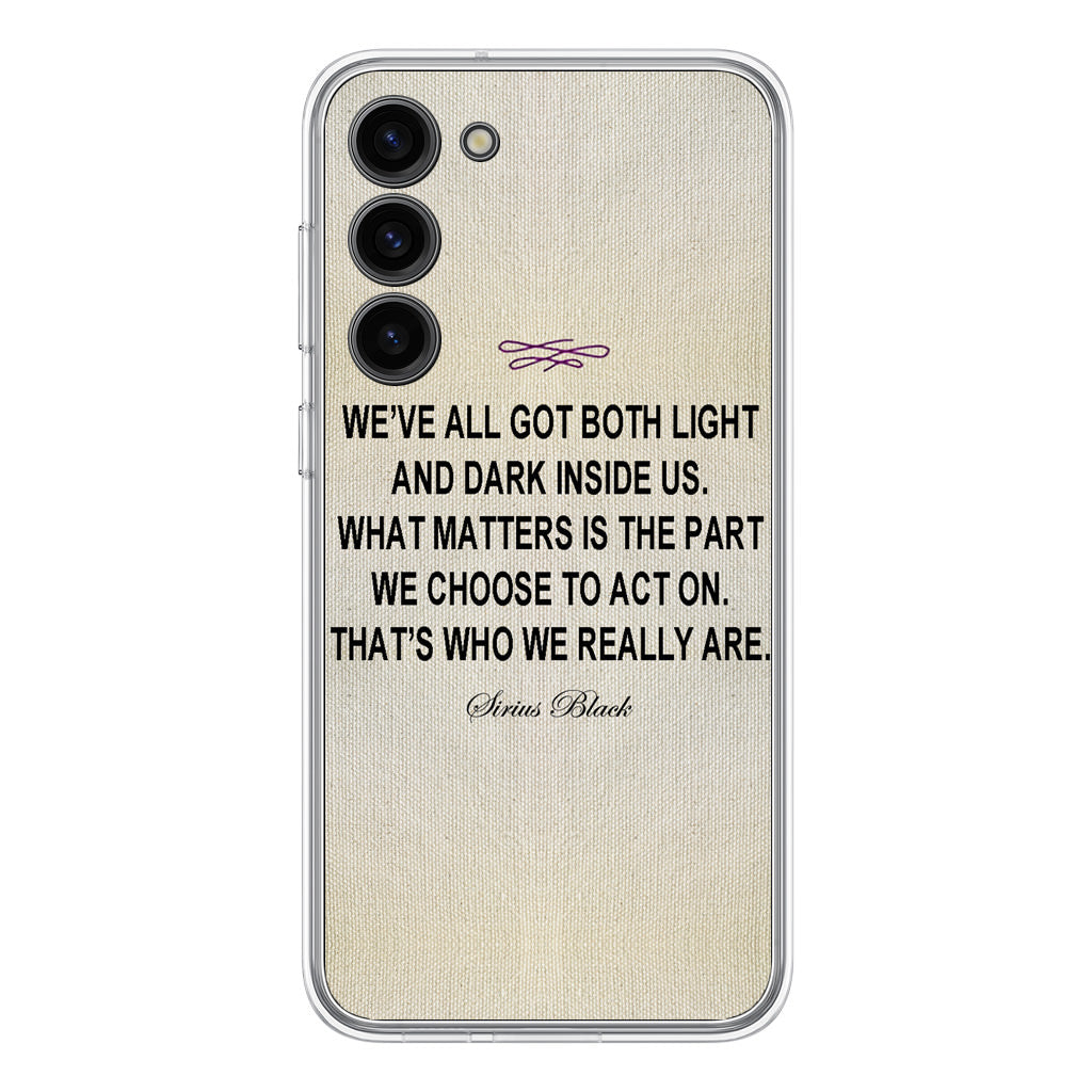 Sirius Black Quote Samsung Galaxy S23 / S23 Plus Case