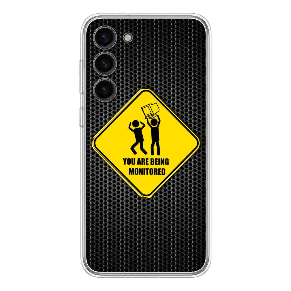 You Are Being Monitored Samsung Galaxy S23 / S23 Plus Case