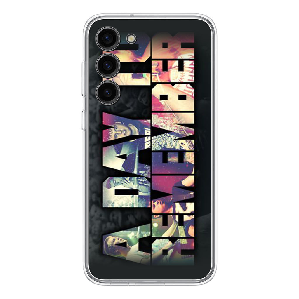 A Day To Remember Samsung Galaxy S23 / S23 Plus Case