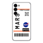 First Class Ticket To Mars Samsung Galaxy S23 / S23 Plus Case