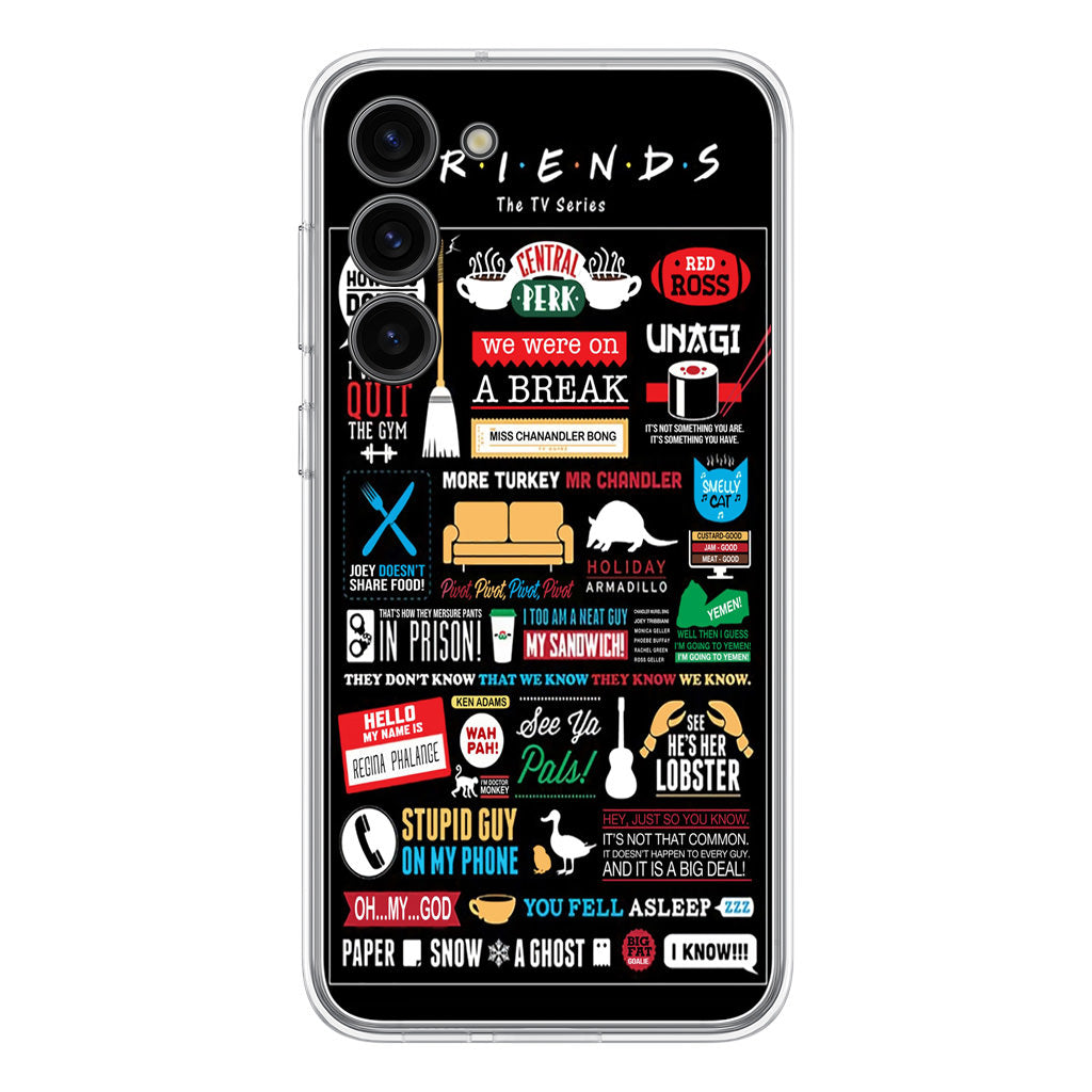 Friends TV Show Quotes Poster Samsung Galaxy S23 / S23 Plus Case