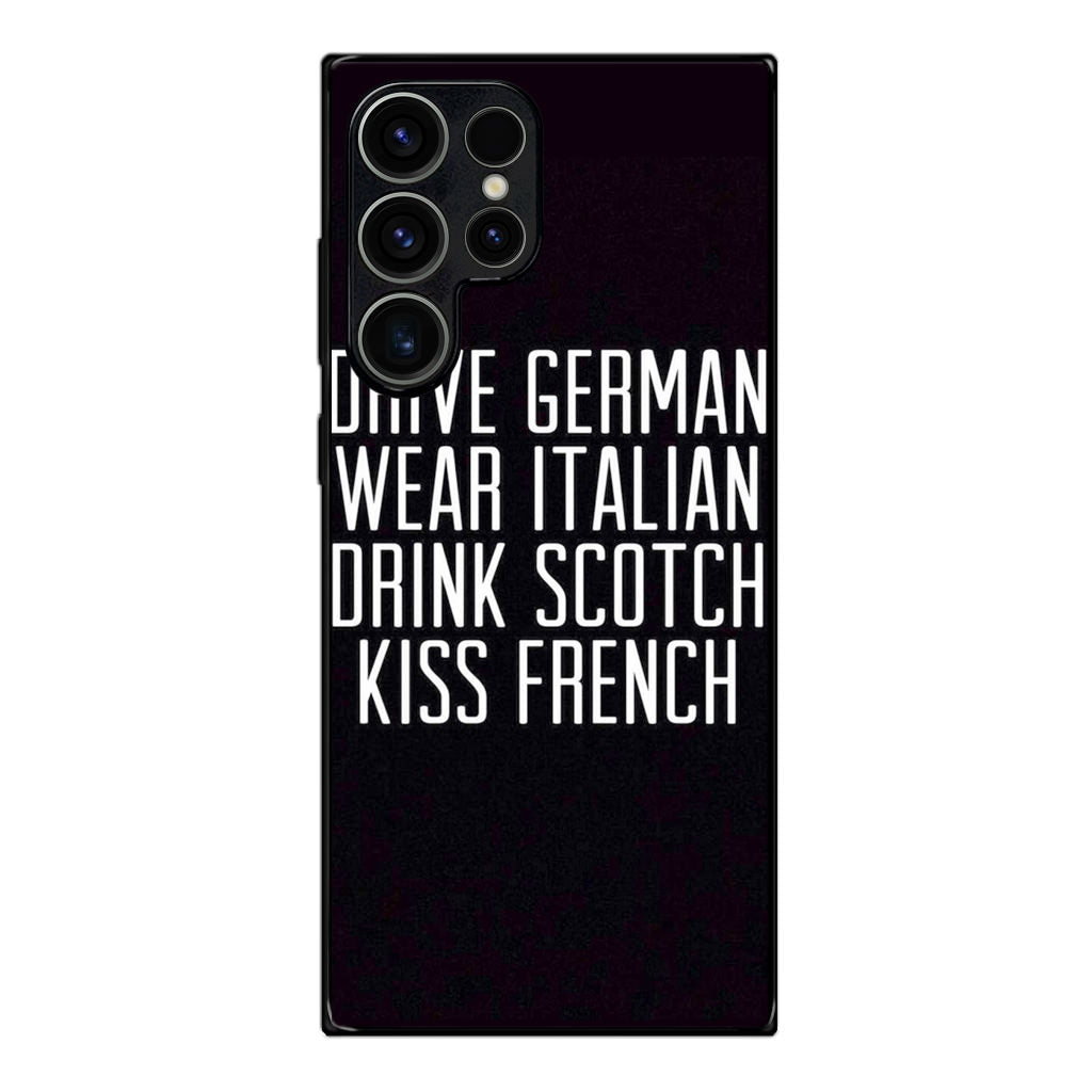 Drive German Wear Italian Drink Scotch Kiss French Samsung Galaxy S23 Ultra Case