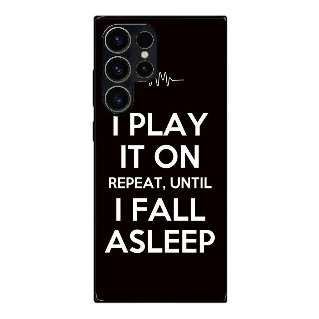 I Play It On Repeat Samsung Galaxy S23 Ultra Case