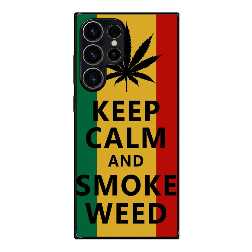 Keep Calm And Smoke Weed Samsung Galaxy S23 Ultra Case