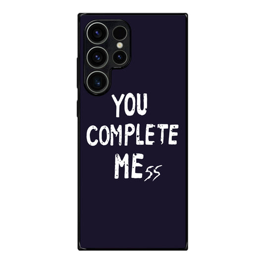 You Complete Me Samsung Galaxy S23 Ultra Case