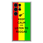 Keep Calm and Listen to Reggae Samsung Galaxy S23 Ultra Case