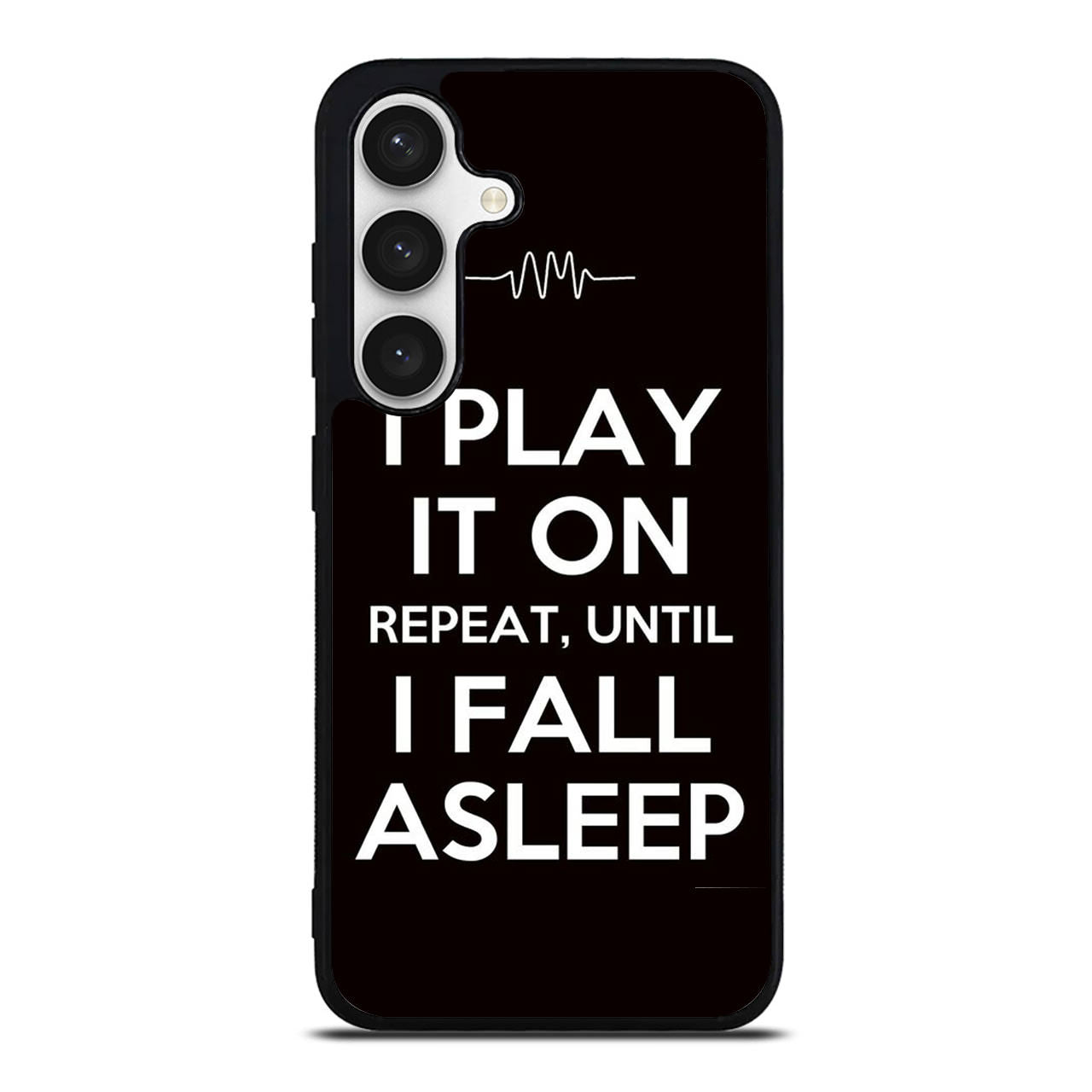 I Play It On Repeat Samsung Galaxy S24 / S24 Plus Case