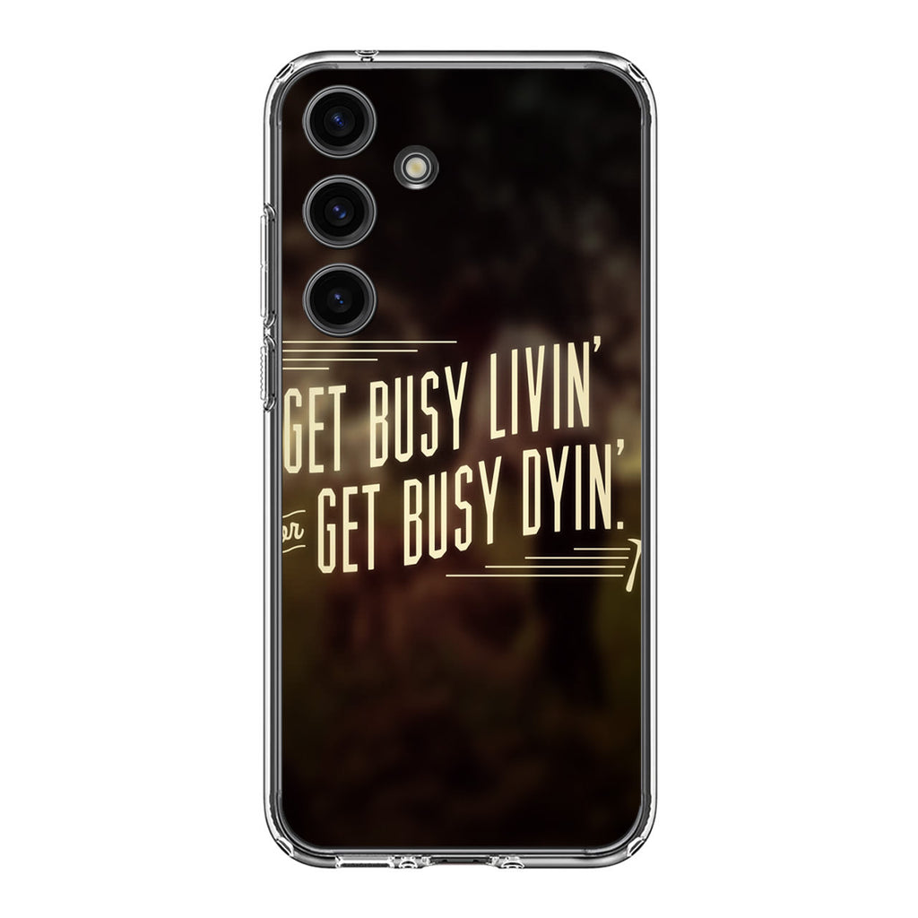 Get Living or Get Dying Samsung Galaxy S24 / S24 Plus Case