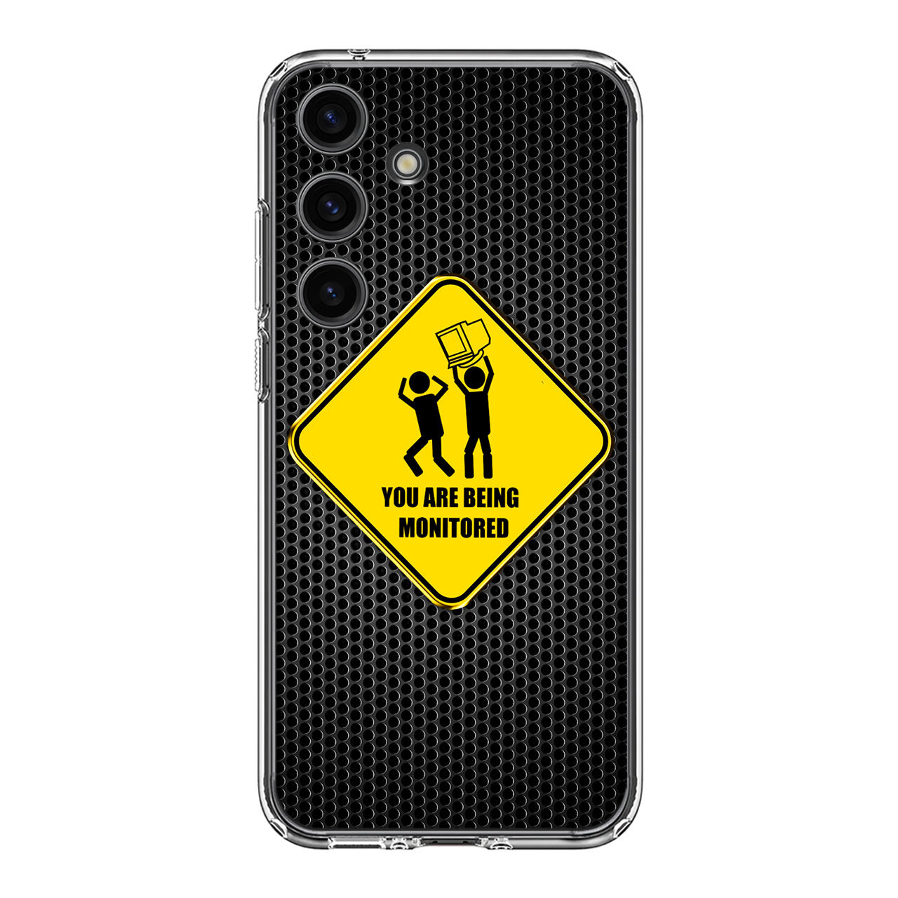 You Are Being Monitored Samsung Galaxy S24 / S24 Plus Case