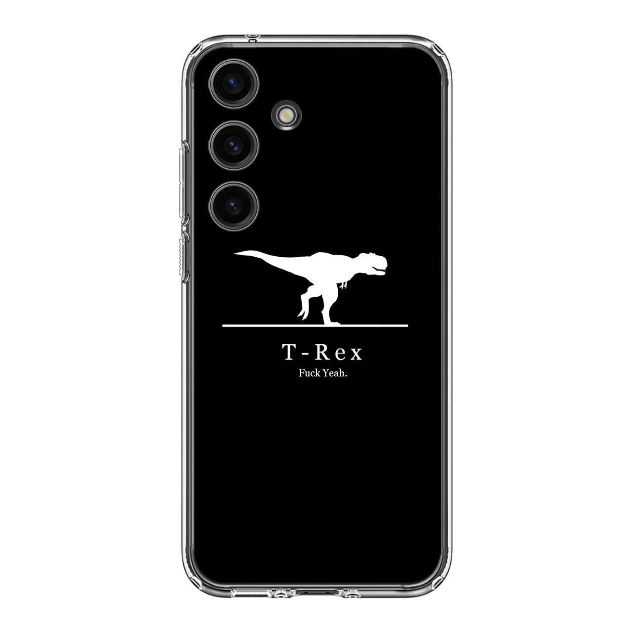 T-Rex Yeah Samsung Galaxy S24 / S24 Plus Case