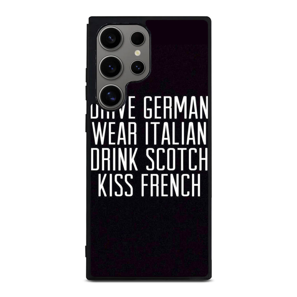 Drive German Wear Italian Drink Scotch Kiss French Samsung Galaxy S24 Ultra Case