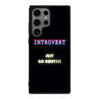I'm Introvert Samsung Galaxy S24 Ultra Case