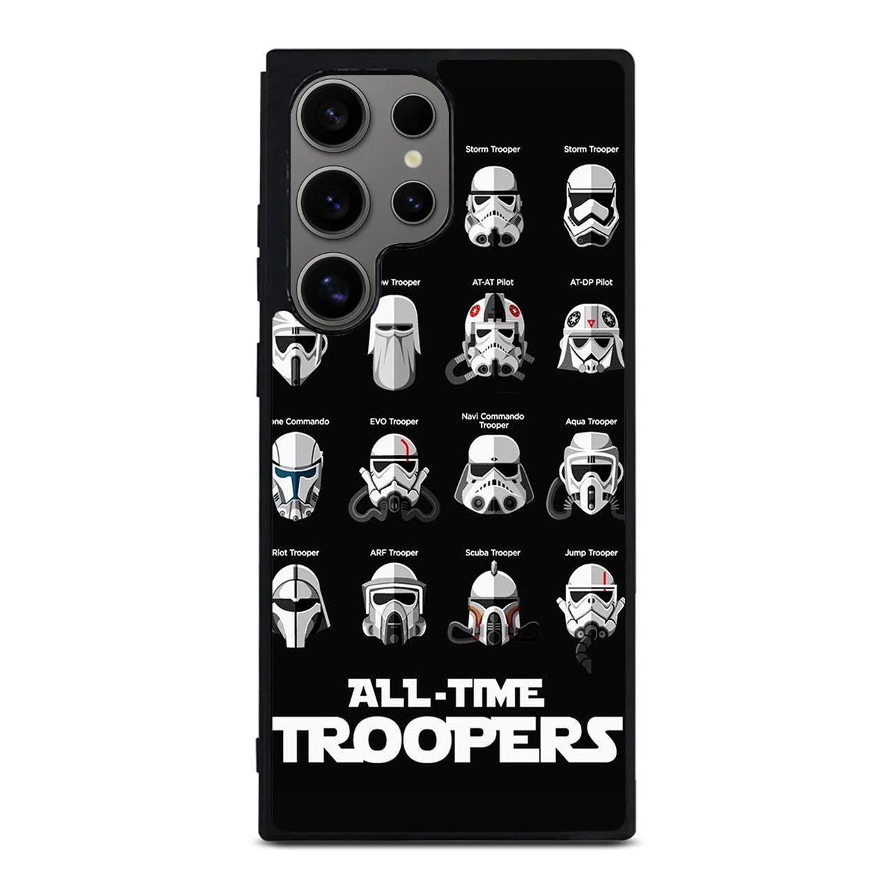 All-Time Troopers Samsung Galaxy S24 Ultra Case