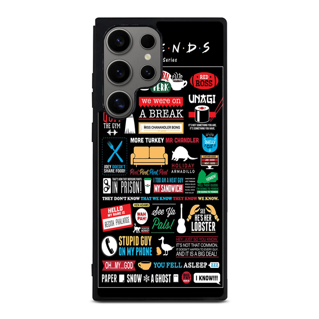 Friends TV Show Quotes Poster Samsung Galaxy S24 Ultra Case