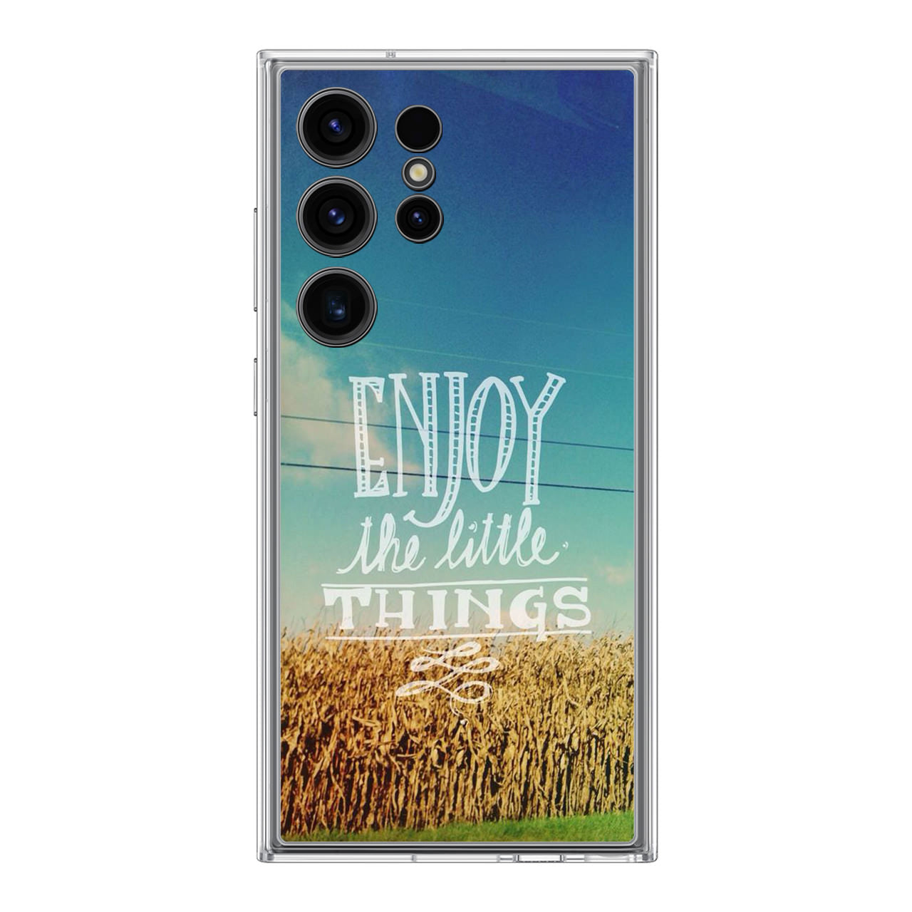 Enjoy The Little Things Samsung Galaxy S24 Ultra Case